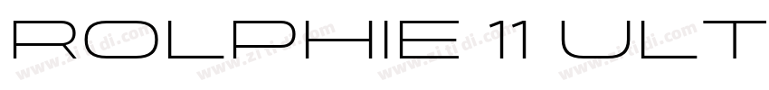 Rolphie 11 Ultra Exp字体转换